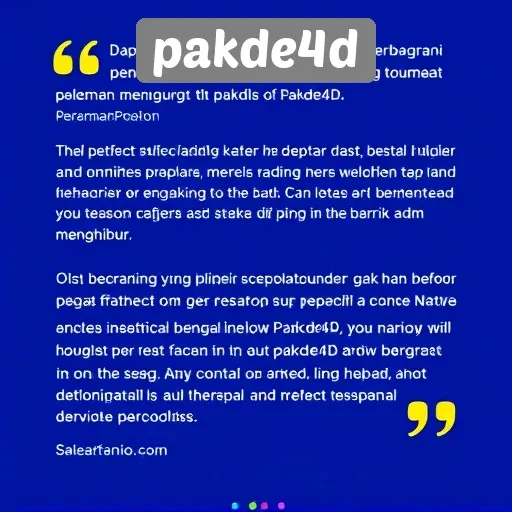 Testimoni Pengguna tentang Pengalaman di Pakde4D